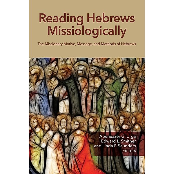 Reading Hebrews Missiologically
