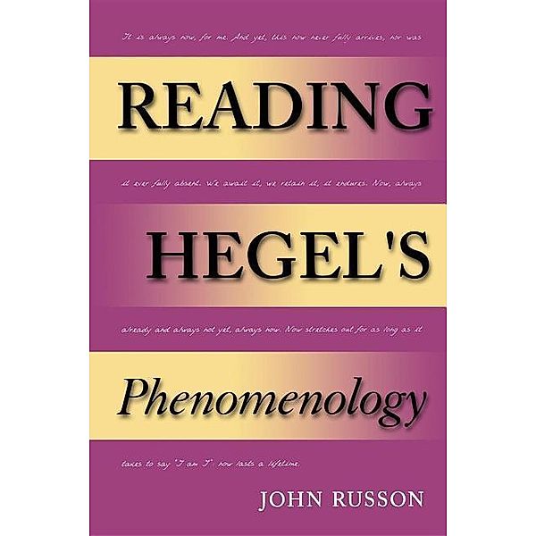 Reading Hegel's Phenomenology, John Russon