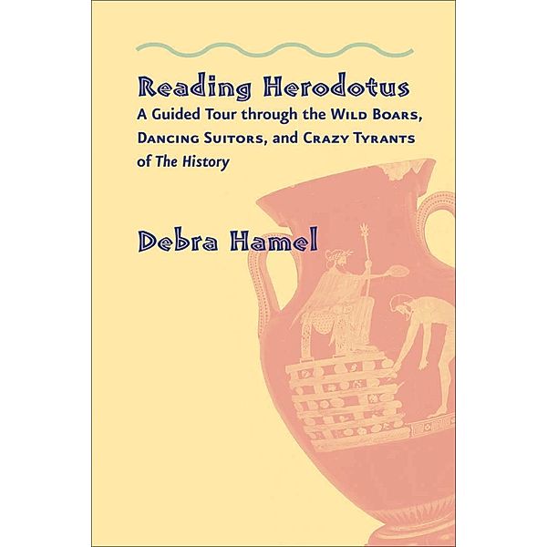 Reading Herodotus, Debra Hamel