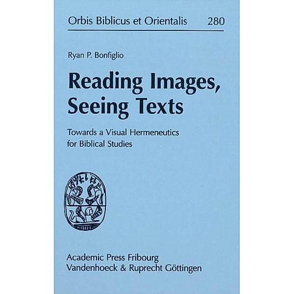 Reading Images, Seeing Texts, Ryan P. Bonfiglio