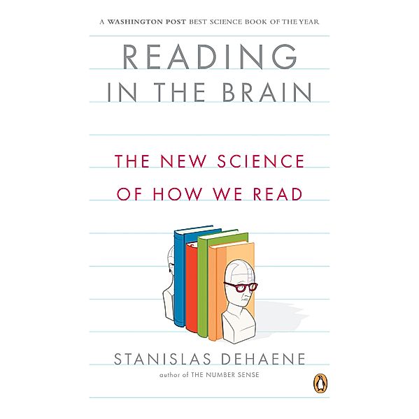 Reading in the Brain, Stanislas Dehaene
