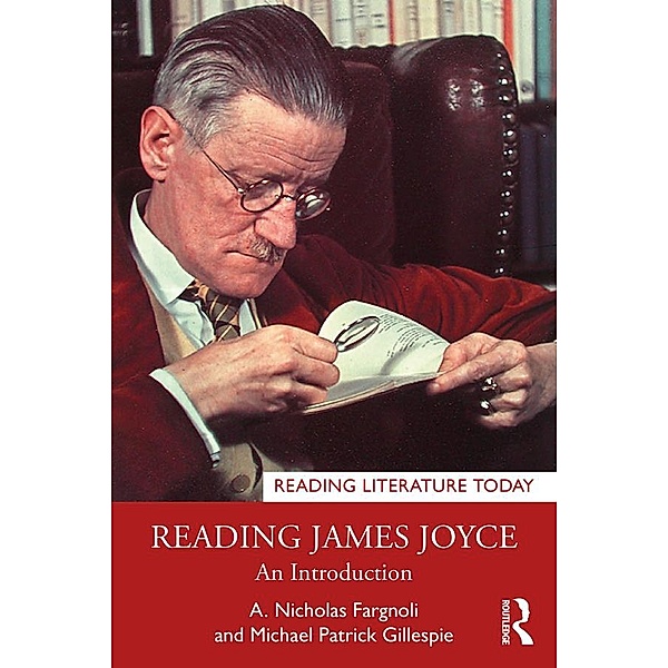 Reading James Joyce, A. Nicholas Fargnoli, Michael Patrick Gillespie