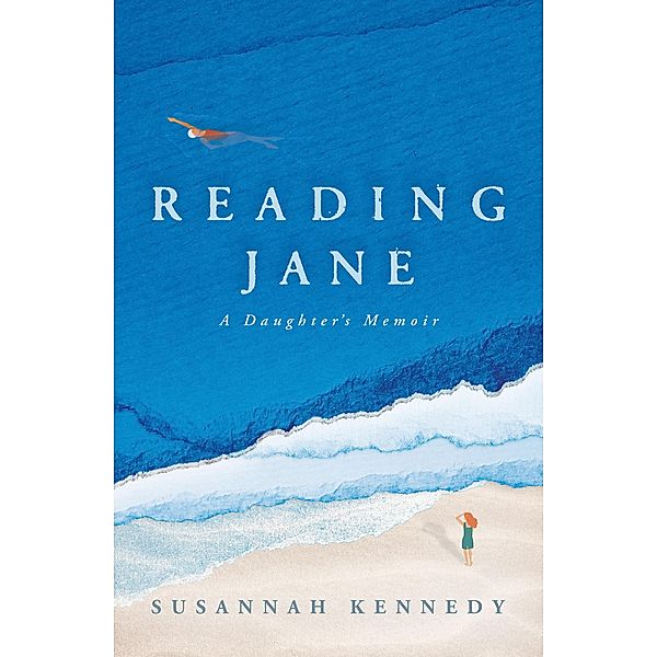 Reading Jane, Susannah Kennedy