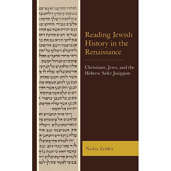 Reading Jewish History in the Renaissance, Nadia Zeldes