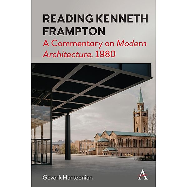 Reading Kenneth Frampton, Gevork Hartoonian