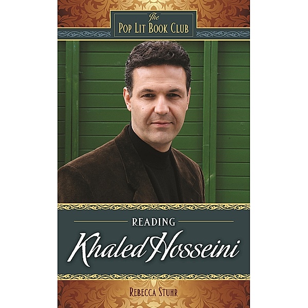 Reading Khaled Hosseini, Rebecca Stuhr