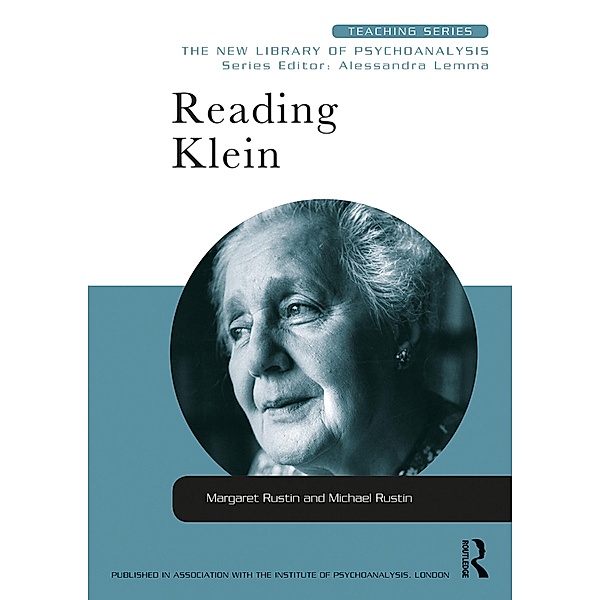 Reading Klein, Margaret Rustin, Michael Rustin