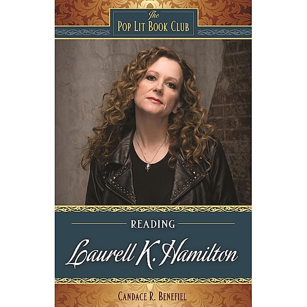 Reading Laurell K. Hamilton, Candace R. Benefiel