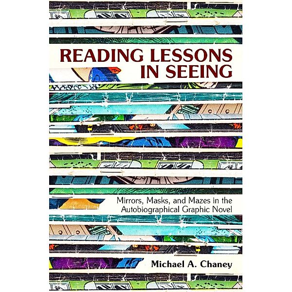 Reading Lessons in Seeing, Michael A. Chaney