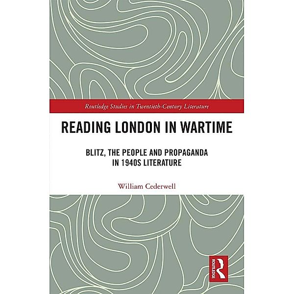 Reading London in Wartime, William Cederwell