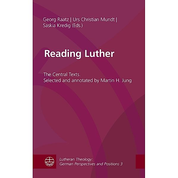 Reading Luther / Lutheran Theology Bd.3