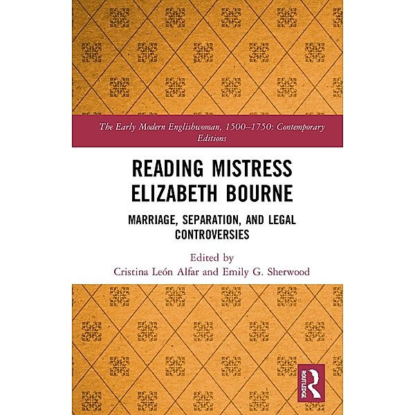 Reading Mistress Elizabeth Bourne, Cristina León Alfar, Emily Sherwood