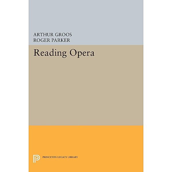 Reading Opera / Princeton Legacy Library Bd.925