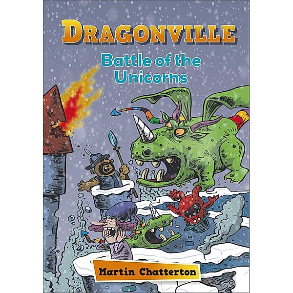 Reading Planet: Astro - Dragonville: Battle of the Unicorns - Venus/Gold band, Martin Chatterton