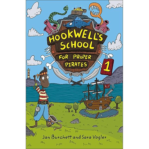Reading Planet: Astro - Hookwell's School for Proper Pirates 1 - Stars/Turquoise band, Sara Vogler, Jan Burchett