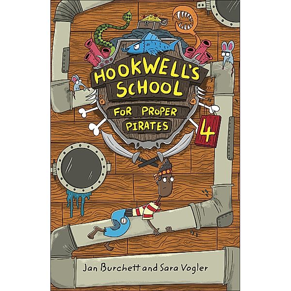 Reading Planet: Astro - Hookwell's School for Proper Pirates 4 - Earth/White band, Sara Vogler, Jan Burchett