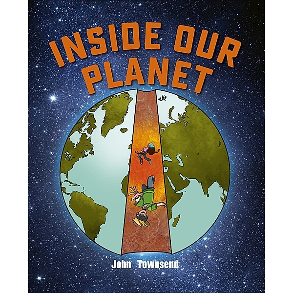 Reading Planet: Astro - Inside Our Planet - Saturn/Venus, John Townsend