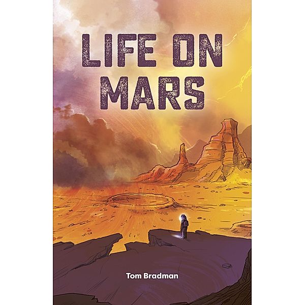 Reading Planet: Astro - Life on Mars - Venus/Gold band, Tom Bradman