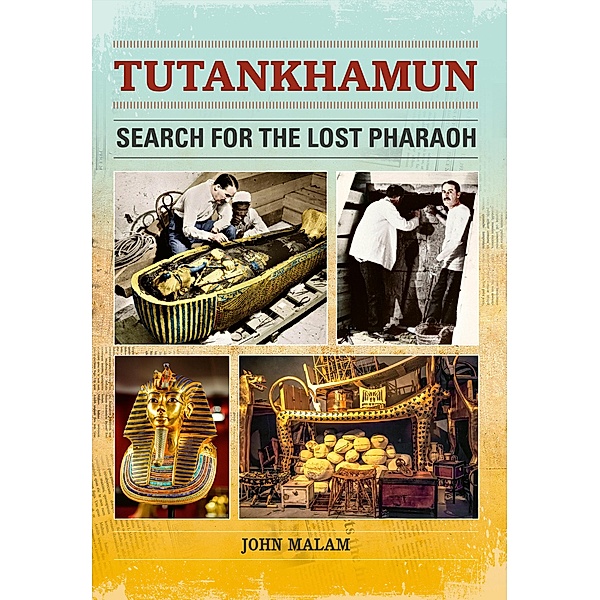 Reading Planet: Astro - Tutankhamun: Search for the Lost Pharaoh - Mars/Stars band, John Malam