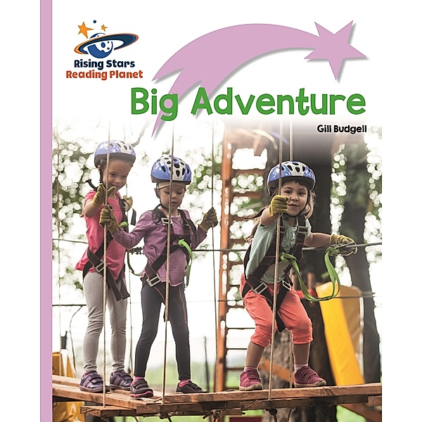 Reading Planet - Big Adventure - Lilac Plus: Lift-off First Words, Gill Budgell