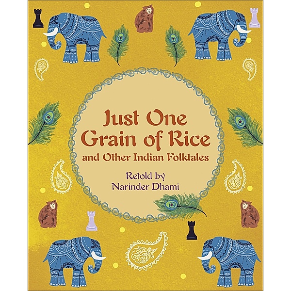 Reading Planet KS2 - Just One Grain of Rice and other Indian Folk Tales - Level 4: Earth/Grey band / Rising Stars Reading Planet, Narinder Dhami