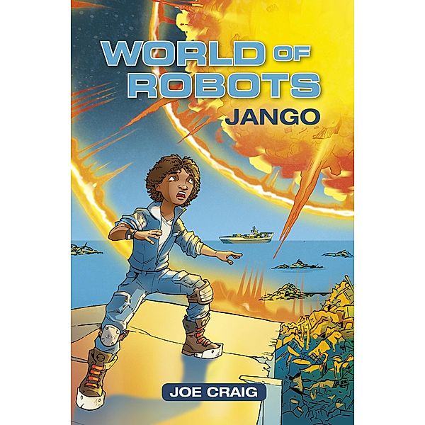 Reading Planet KS2 - World of Robots: Jango - Level 1: Stars/Lime band / Rising Stars Reading Planet, Joe Craig