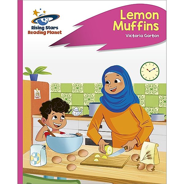 Reading Planet - Lemon Muffins - Pink C: Rocket Phonics / Rising Stars Reading Planet, Victoria Gorton