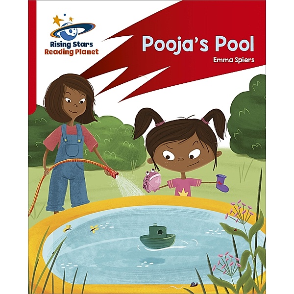 Reading Planet: Rocket Phonics - Target Practice - Pooja's Pool - Red B, Emma Spiers