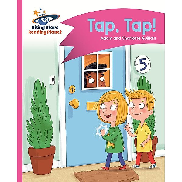 Reading Planet - Tap, Tap! - Pink A: Comet Street Kids, Adam Guillain, Charlotte Guillain