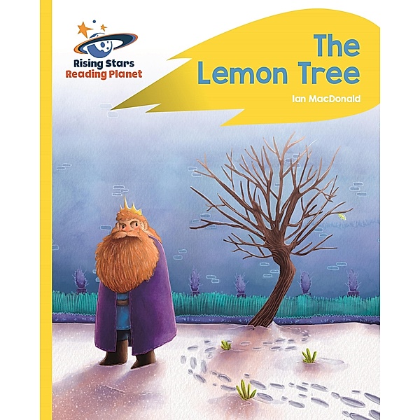 Reading Planet - The Lemon Tree - Yellow Plus: Rocket Phonics / Rising Stars Reading Planet, Catherine Baker