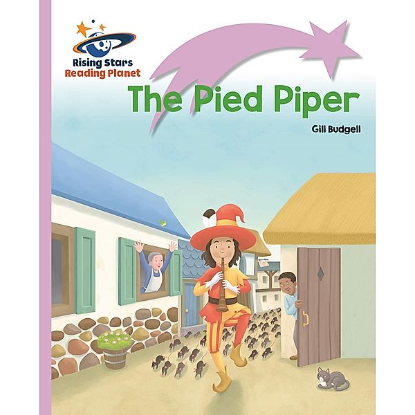 Reading Planet - The Pied Piper - Lilac Plus: Lift-off First Words, Gill Budgell