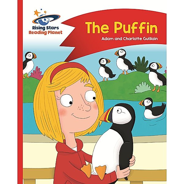 Reading Planet - The Puffin - Red A: Comet Street Kids ePub / Rising Stars Reading Planet, Adam Guillain, Charlotte Guillain