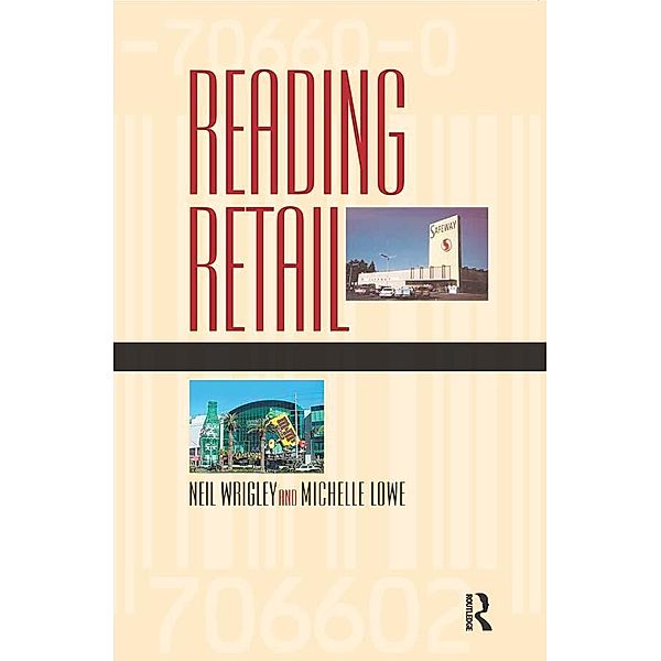 Reading Retail, Neil Wrigley, Michelle Lowe