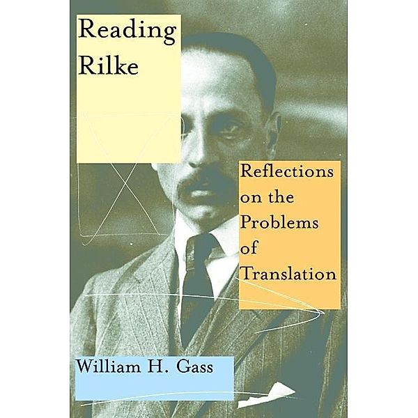 Reading Rilke, William H. Gass