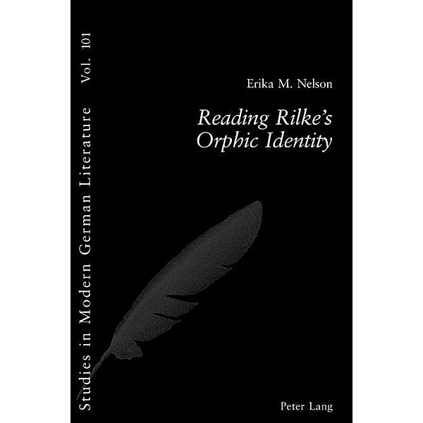 Reading Rilke's Orphic Identity, Erika M. Nelson