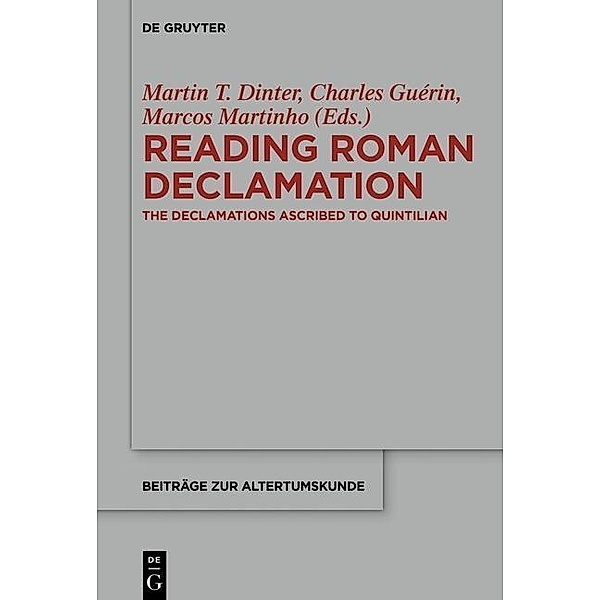 Reading Roman Declamation / Beiträge zur Altertumskunde Bd.342