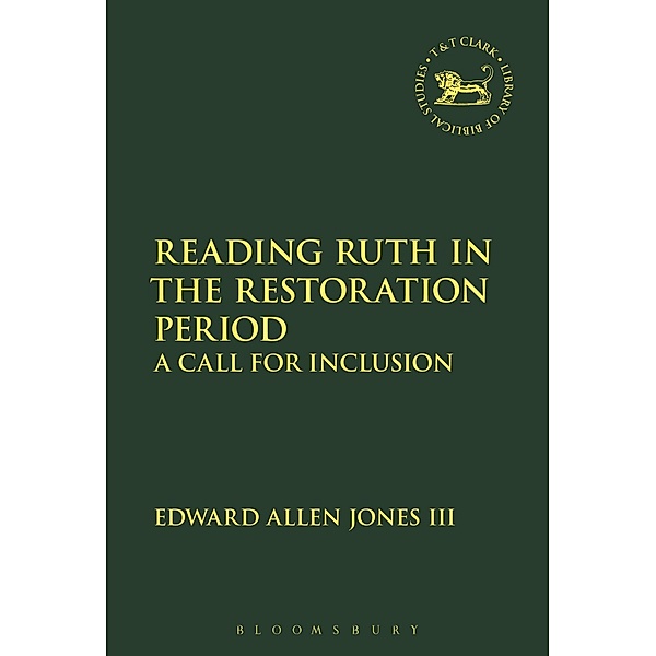 Reading Ruth in the Restoration Period, Edward Allen Jones Iii