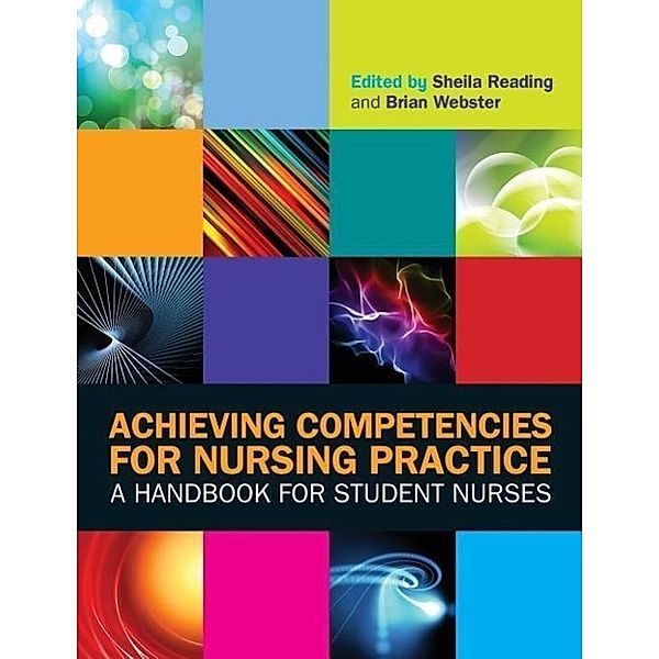 Reading, S: Competencies for Nursing Practice, Sheila Reading, Brian James Webster