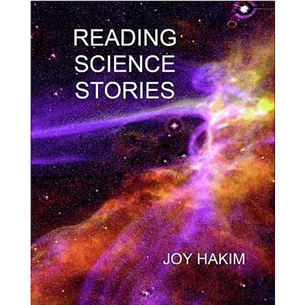 Reading Science Stories, Joy Hakim
