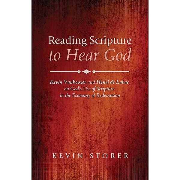 Reading Scripture to Hear God, Kevin Storer