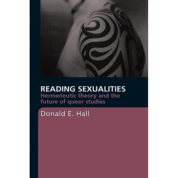 Reading Sexualities, Donald E. Hall