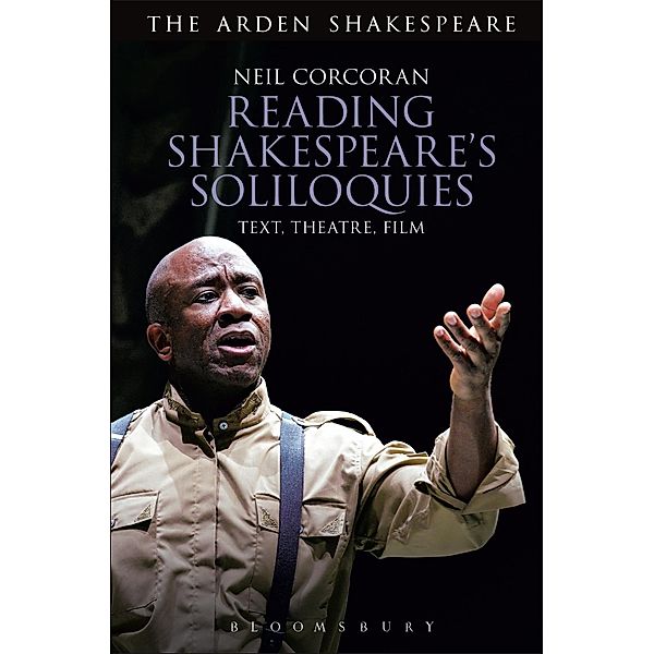 Reading Shakespeare's Soliloquies, Neil Corcoran