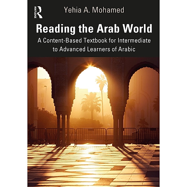 Reading the Arab World, Yehia A. Mohamed