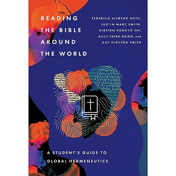 Reading the Bible Around the World, Federico Alfredo Roth