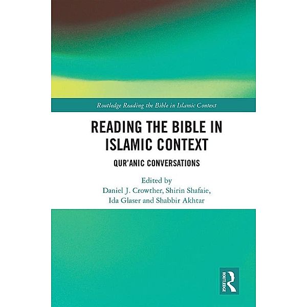 Reading the Bible in Islamic Context