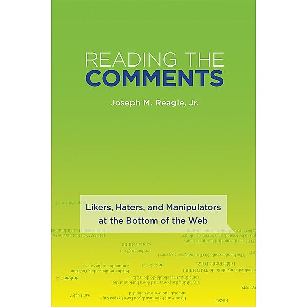 Reading the Comments, Joseph M. Reagle