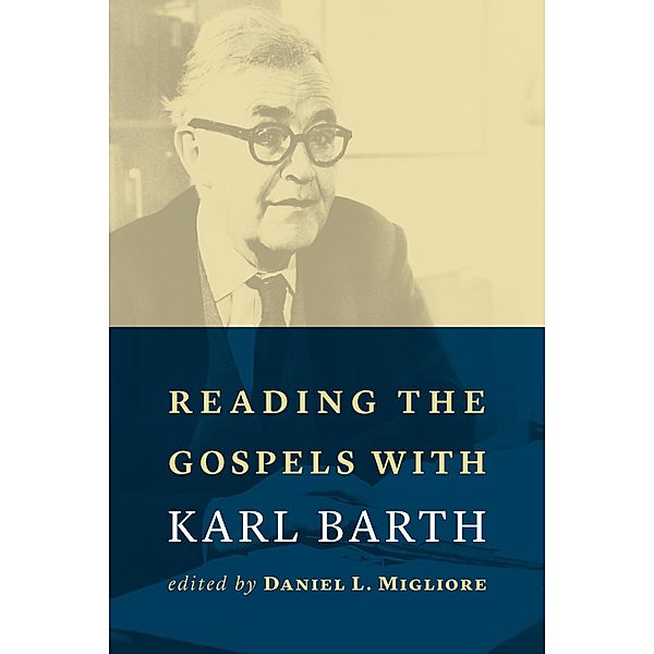 Reading the Gospels with Karl Barth