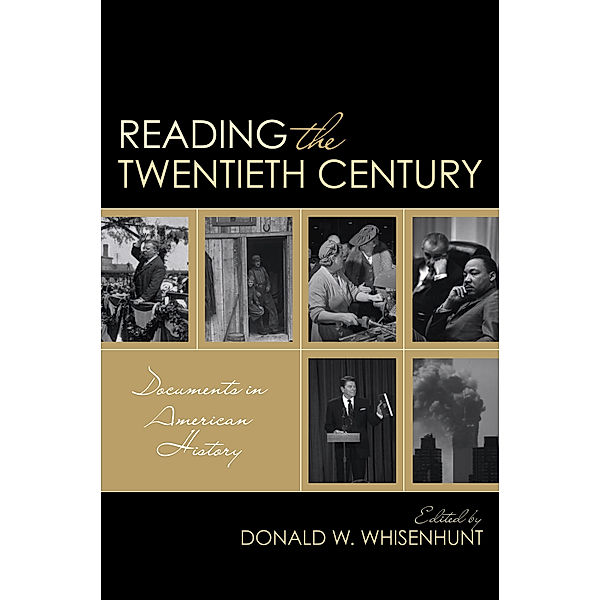 Reading the Twentieth Century, Donald W. Whisenhunt