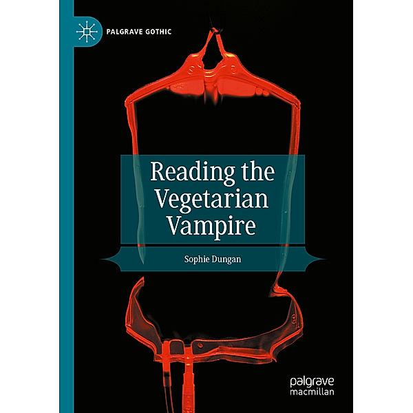 Reading the Vegetarian Vampire, Sophie Dungan