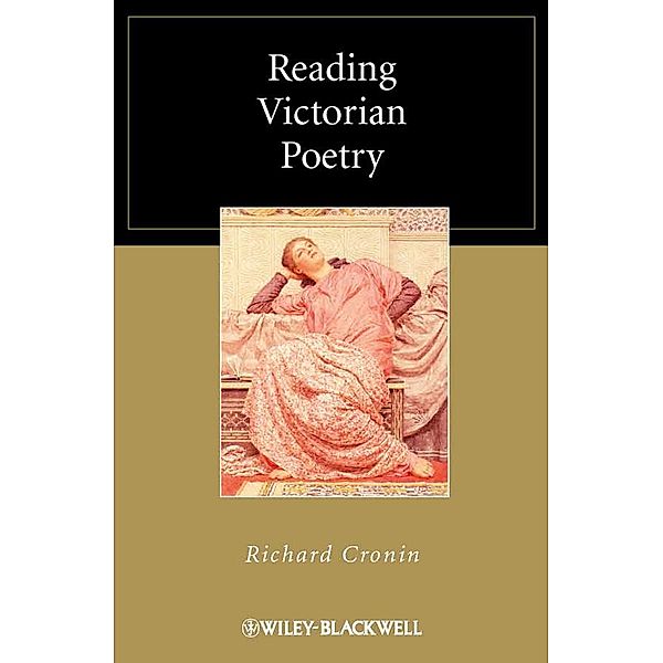 Reading Victorian Poetry, Richard Cronin